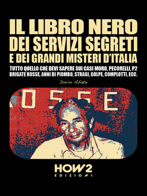 cover image of IL LIBRO NERO DEI SERVIZI SEGRETI E DEI GRANDI MISTERI D'ITALIA